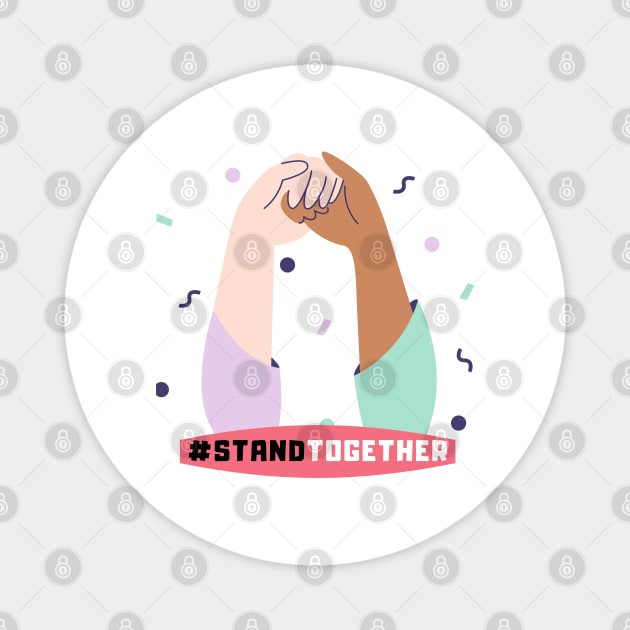 Stand Together Magnet by Tshirtiz